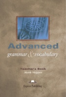 Advanced. Grammar & Vocabulary. Teacher s Book. Skipper M.  фото, kupilegko.ru