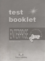 Enterprise Plus. Test Booklet. Pre-Intermediate. Evans V., Dooley J.  фото, kupilegko.ru